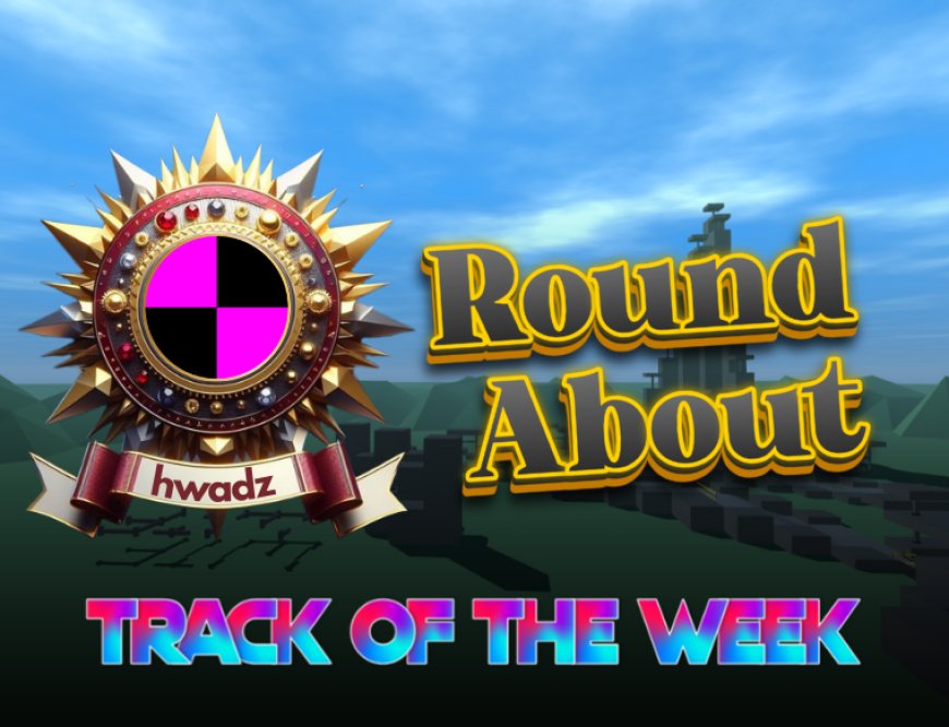 Roundabout – Track of the week ( 06-10-2024 )