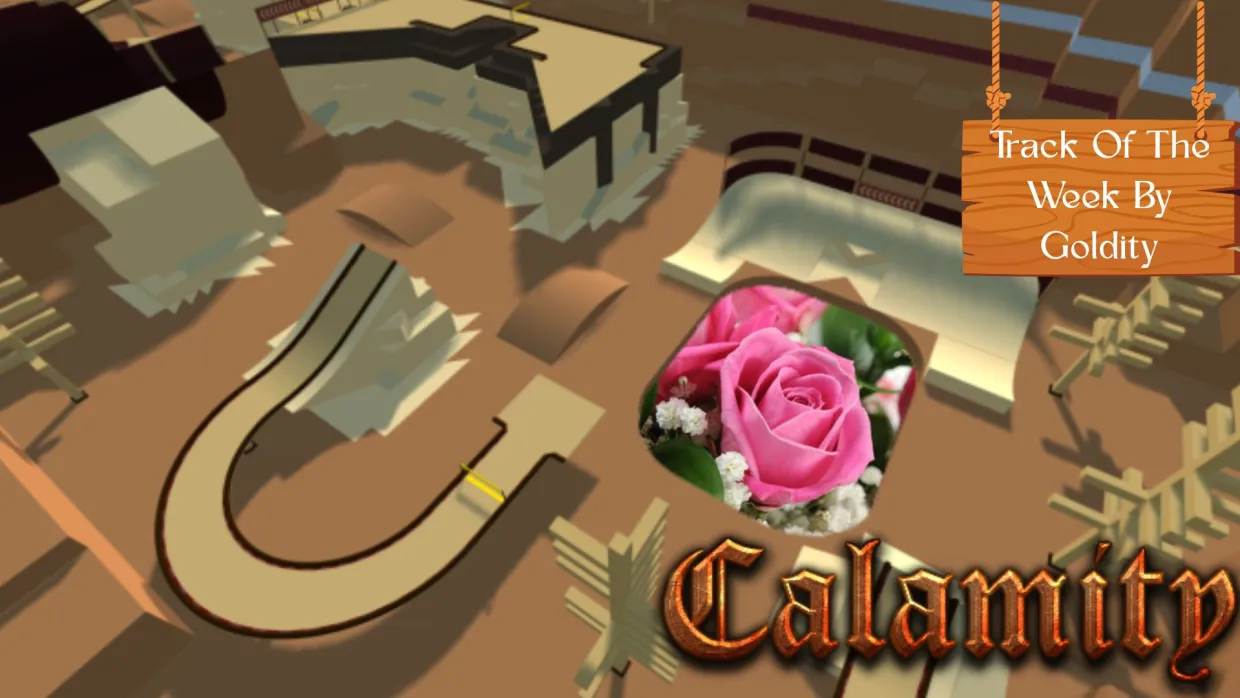 TOTW is Calamity by Goldity polytrack
